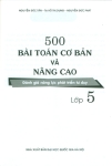 500 BÀI TOÁN CƠ BẢN VÀ NÂNG CAO TOÁN LỚP 5 (Đánh giá năng lực phát triển tư duy - Theo chương trình GDPT mới)